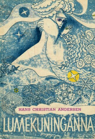 Lumekuninganna - Hans Christian Andersen