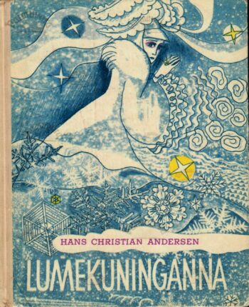 Lumekuninganna - Hans Christian Andersen