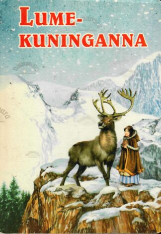 Lumekuninganna. Hans Christian Anderseni muinasjutu alusel