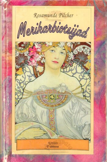 Merikarbiotsijad - Rosamunde Pilcher Merikarbiotsijad - Rosamunde Pilcher