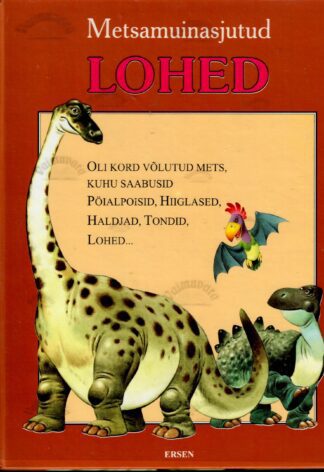 Metsamuinasjutud. Lohed - Tony Wolf