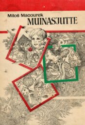 Muinasjutte - Miloš Macourek