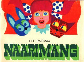 Näärimäng - Lilo Raidmaa Näärimäng - Lilo Raidmaa