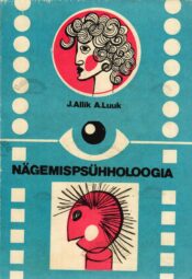 Nägemispsühholoogia - Jüri Allik, Aavo Luuk