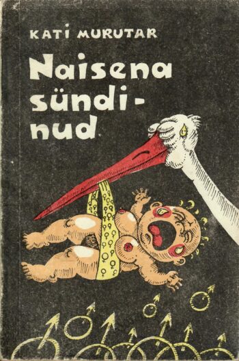 Naisena sündinud - Kati Murutar Naisena sündinud - Kati Murutar