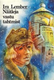Näitleja vastu tahtmist - Ira Lember