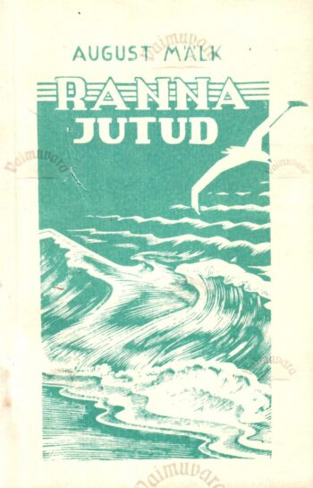 Rannajutud - August Mälk Rannajutud - August Mälk