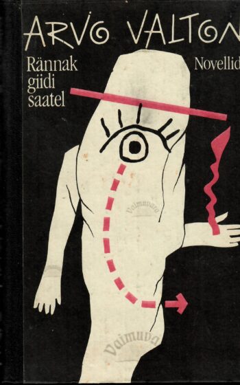 Rännak giidi saatel. Novellid - Arvo Valton Rännak giidi saatel. Novellid - Arvo Valton