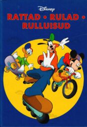 Rattad. Rulad. Rulluisud - Disney Rattad. Rulad. Rulluisud - Disney