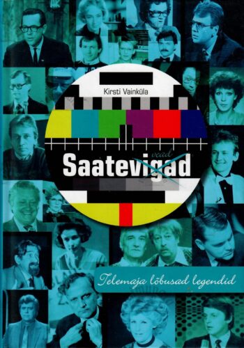 Saatevigad. Telemaja lõbusad legendid - Kirsti Vainküla