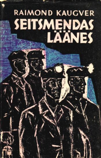 Seitsmendas läänes - Raimond Kaugver