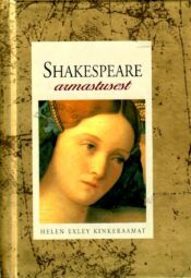 Shakespeare armastusest - William Shakespeare Shakespeare armastusest - William Shakespeare