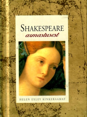 Shakespeare armastusest – William Shakespeare
