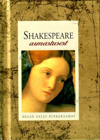 Shakespeare armastusest - William Shakespeare