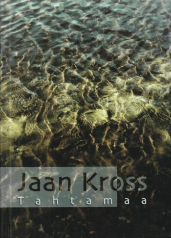 Tahtamaa- Jaan Kross