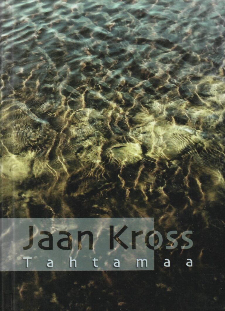 Tahtamaa- Jaan Kross