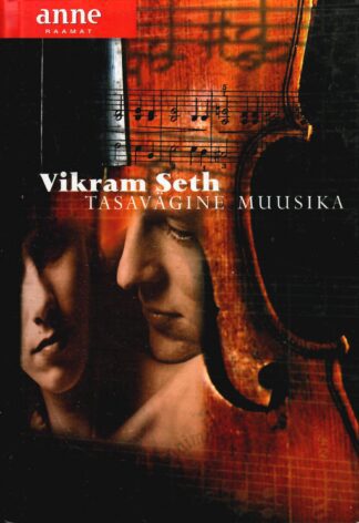 Tasavägine muusika - Vikram Seth