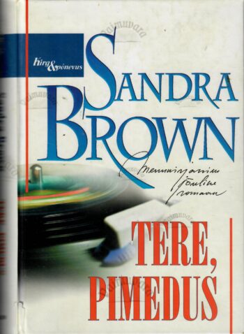 Tere, pimedus - Sandra Brown