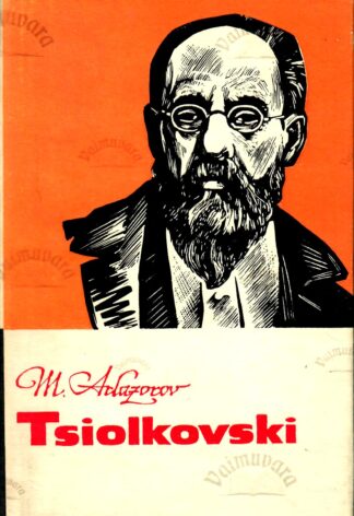Tsiolkovski - Mihhail Arlazorov