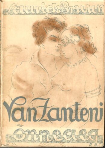 Van Zanteni õnneaeg - Laurids Bruun Van Zanteni õnneaeg - Laurids Bruun