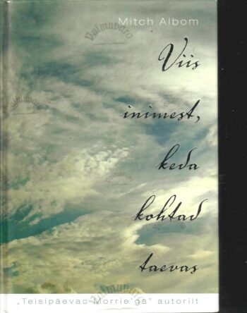 Viis inimest, keda kohtad taevas - Mitch Albom