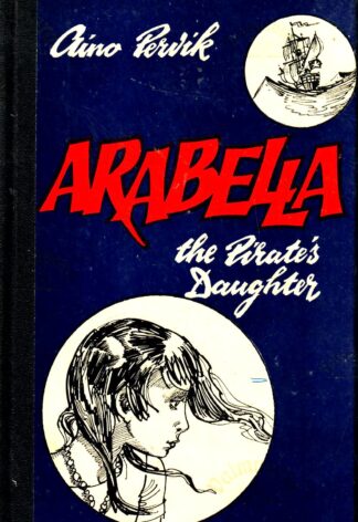 Arabella, the Pirate’s Daughter- Aino Pervik