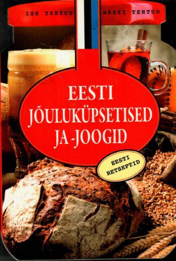 Eesti jõuluküpsetised ja -joogid