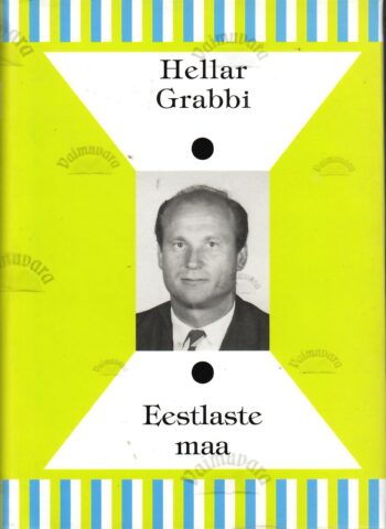 Eestlaste maa - Hellar Grabbi Eestlaste maa - Hellar Grabbi
