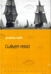 Gulliveri reisid. Eesti Päevalehe romaaniklassika - Jonathan Swift