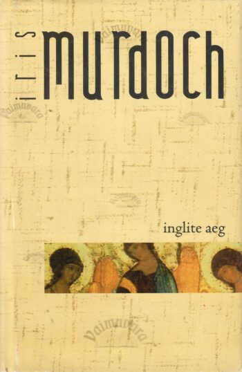 Inglite aeg - Iris Murdoch