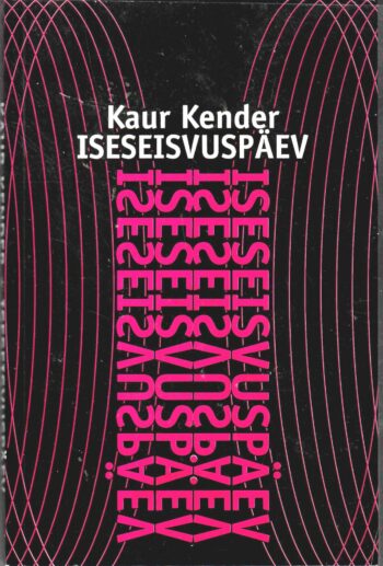 Iseseisvuspäev - Kaur Kender