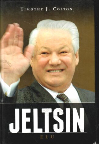 Jeltsin - Timothy J. Colton