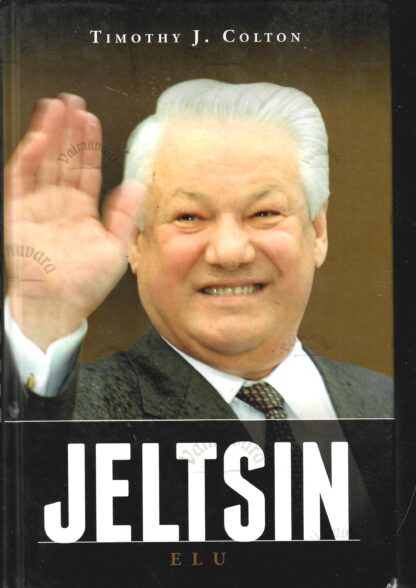 Jeltsin - Timothy J. Colton