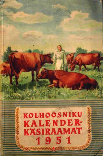 Kolhoosniku kalender-käsiraamat 1951 Kolhoosniku kalender-käsiraamat 1951