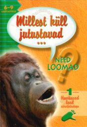 Millest küll jutustavad need loomad 1 Millest küll jutustavad need loomad 1