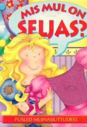 Mis mul on seljas Papist pusleraamat. Mis mul on seljas? Papist pusleraamat