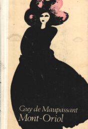 Mont-Oriol - Guy de Maupassant Mont-Oriol - Guy de Maupassant