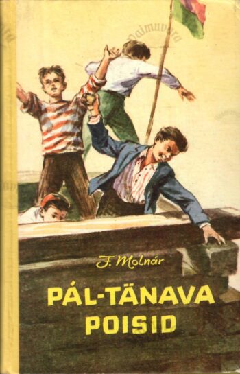 Pal-tänava poisid - Ferenc Molnár