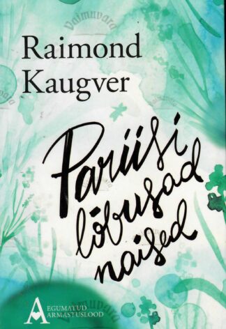 Pariisi lõbusad naised - Raimond Kaugver