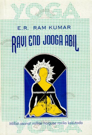 Ravi end jooga abil - E.R. Ram Kumar