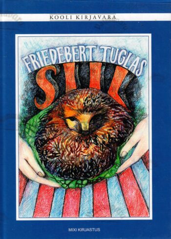 Siil - Friedebert Tuglas Siil - Friedebert Tuglas