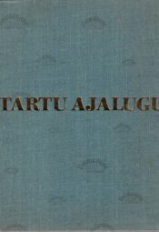 Tartu ajalugu - Raimo Pullat