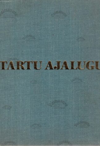 Tartu ajalugu - Raimo Pullat