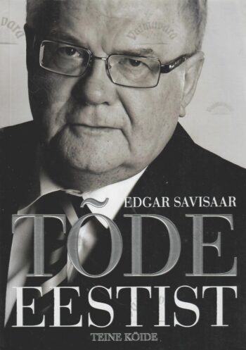 Tõde Eestist. 2.osa - Edgar Savisaar Tõde Eestist. 2.osa - Edgar Savisaar