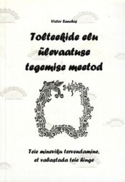 Tolteekide elu ülevaatuse tegemise meetod - Victor Sanches Tolteekide elu ülevaatuse tegemise meetod - Victor Sanches