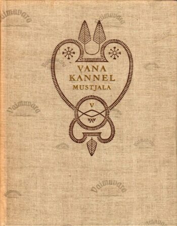 Vana kannel V. Mustjala regilaulud