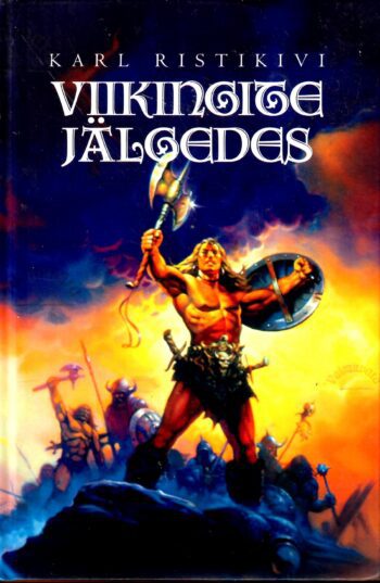 Viikingite jälgedes - Karl Ristikivi, 2003 Viikingite jälgedes - Karl Ristikivi, 2003