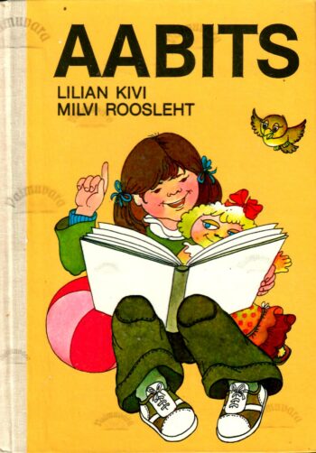 Aabits - Lilian Kivi, Milvi Roosleht. 1995. 8. trükk Aabits - Lilian Kivi, Milvi Roosleht. 1995. 8. trükk