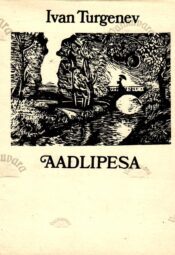 Aadlipesa - Ivan Turgenev Aadlipesa - Ivan Turgenev