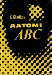 Aatomi ABC - Kirill Gladkov Aatomi ABC - Kirill Gladkov